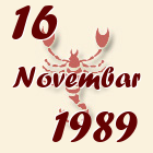 Škorpija, 16 Novembar 1989.