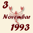 Škorpija, 3 Novembar 1993.