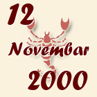 Škorpija, 12 Novembar 2000.