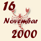 Škorpija, 16 Novembar 2000.