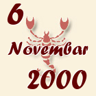 Škorpija, 6 Novembar 2000.