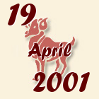 Ovan, 19 April 2001.