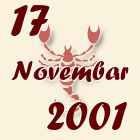 Škorpija, 17 Novembar 2001.