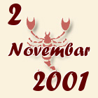 Škorpija, 2 Novembar 2001.