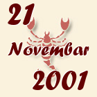 Škorpija, 21 Novembar 2001.