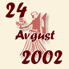 Devica, 24 Avgust 2002.