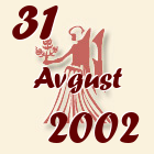 Devica, 31 Avgust 2002.