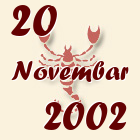 Škorpija, 20 Novembar 2002.