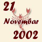 Škorpija, 21 Novembar 2002.