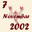 Škorpija, 7 Novembar 2002.