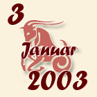 Jarac, 3 Januar 2003.