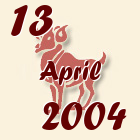 Ovan, 13 April 2004.