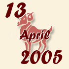 Ovan, 13 April 2005.