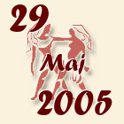 Blizanci, 29 Maj 2005.