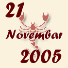 Škorpija, 21 Novembar 2005.