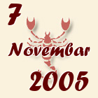 Škorpija, 7 Novembar 2005.