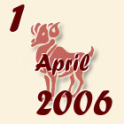 Ovan, 1 April 2006.
