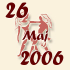 Blizanci, 26 Maj 2006.