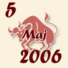 Bik, 5 Maj 2006.