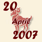 Ovan, 20 April 2007.