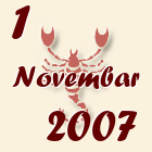 Škorpija, 1 Novembar 2007.