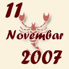 Škorpija, 11 Novembar 2007.
