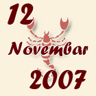 Škorpija, 12 Novembar 2007.