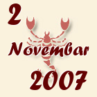 Škorpija, 2 Novembar 2007.