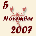 Škorpija, 5 Novembar 2007.