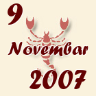Škorpija, 9 Novembar 2007.