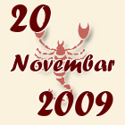Škorpija, 20 Novembar 2009.