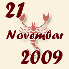 Škorpija, 21 Novembar 2009.