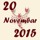 Škorpija, 20 Novembar 2015.