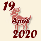 Ovan, 19 April 2020.
