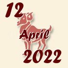 Ovan, 12 April 2022.