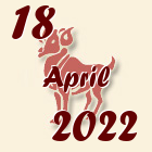 Ovan, 18 April 2022.