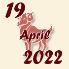 Ovan, 19 April 2022.