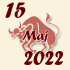 Bik, 15 Maj 2022.