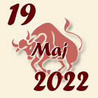 Bik, 19 Maj 2022.