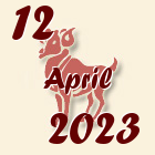 Ovan, 12 April 2023.