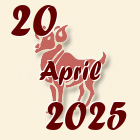 Ovan, 20 April 2025.
