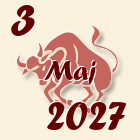 Bik, 3 Maj 2027.