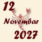 Škorpija, 12 Novembar 2027.