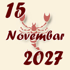 Škorpija, 15 Novembar 2027.