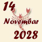 Škorpija, 14 Novembar 2028.