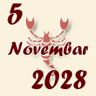 Škorpija, 5 Novembar 2028.