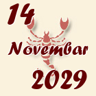 Škorpija, 14 Novembar 2029.