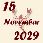 Škorpija, 15 Novembar 2029.