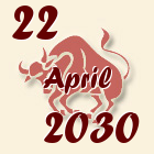 Bik, 22 April 2030.