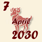 Ovan, 7 April 2030.